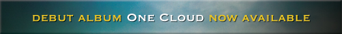 Debut album "One Cloud" now available!